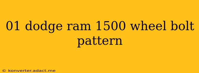 01 dodge ram 1500 wheel bolt pattern