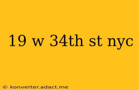 19 w 34th st nyc