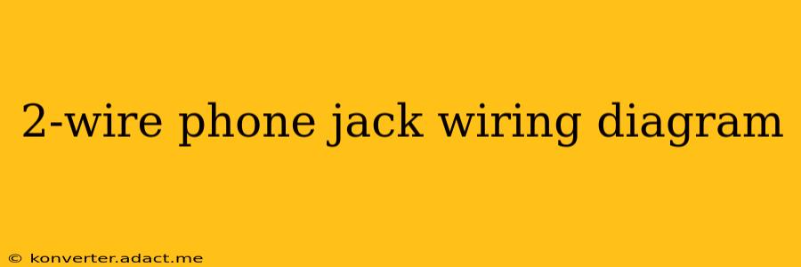 2-wire phone jack wiring diagram