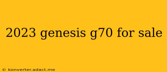 2023 genesis g70 for sale