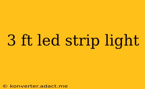 3 ft led strip light