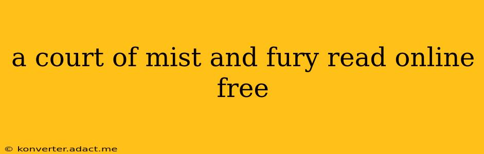 a court of mist and fury read online free