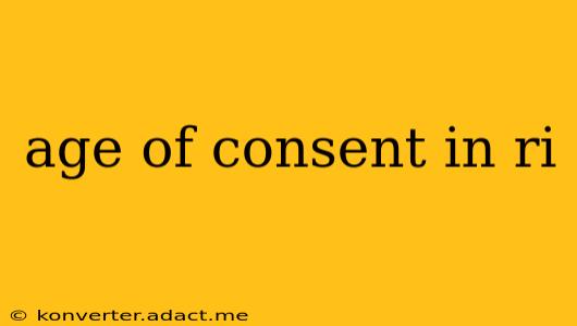 age of consent in ri