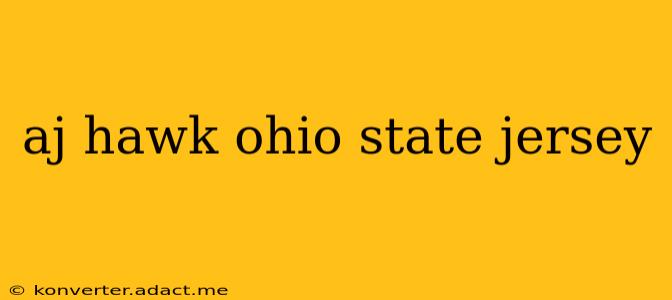 aj hawk ohio state jersey
