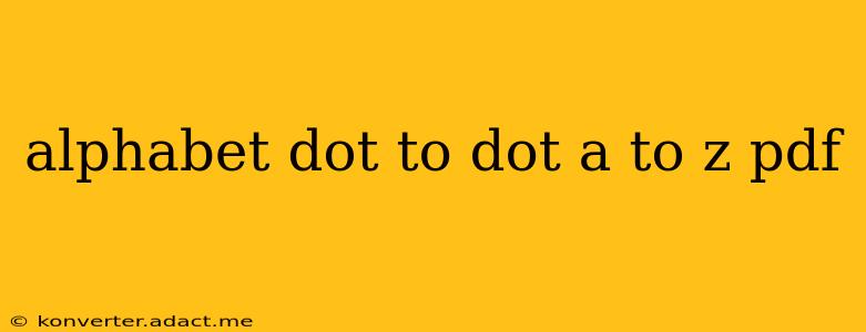 alphabet dot to dot a to z pdf