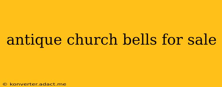 antique church bells for sale