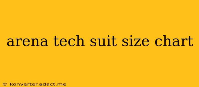 arena tech suit size chart