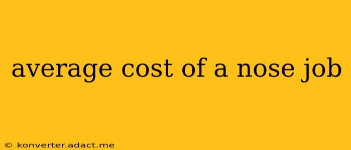 average cost of a nose job