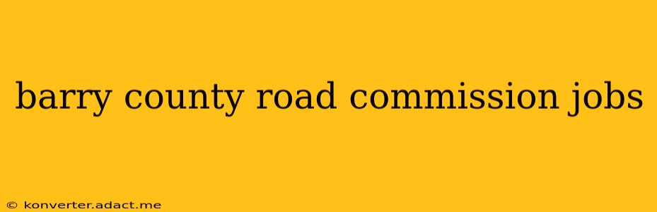 barry county road commission jobs