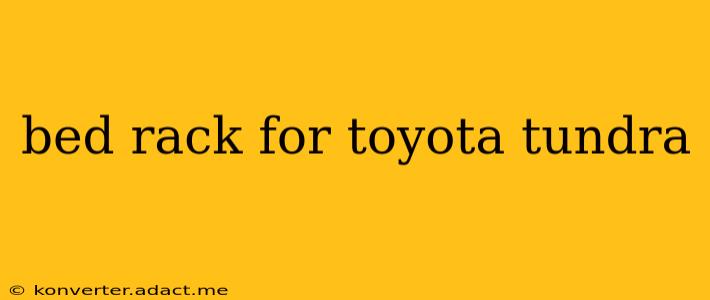 bed rack for toyota tundra