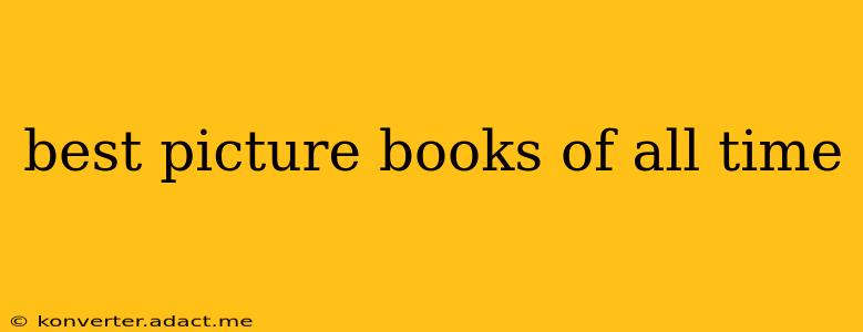 best picture books of all time