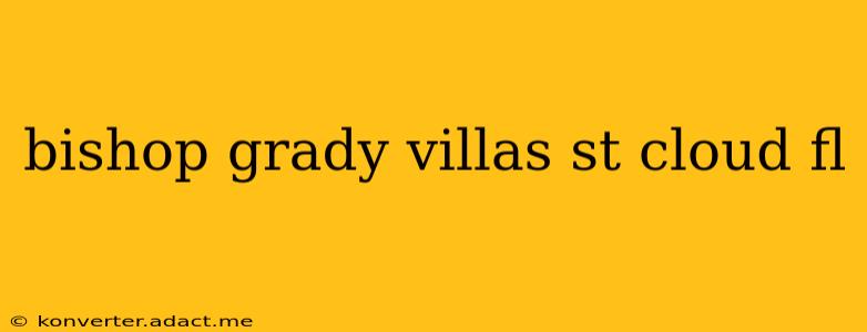 bishop grady villas st cloud fl
