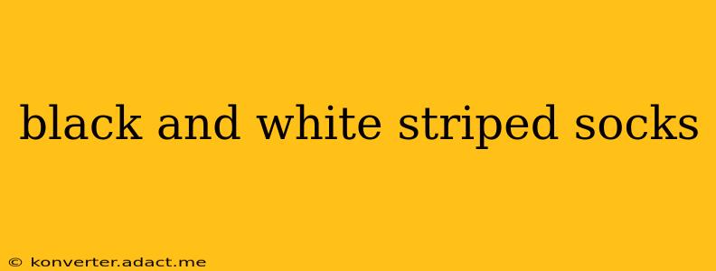 black and white striped socks