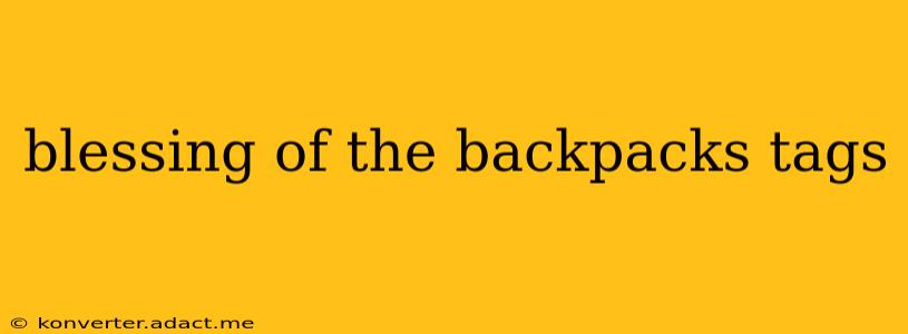 blessing of the backpacks tags