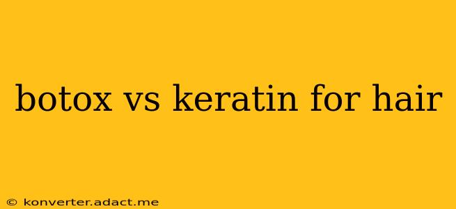 botox vs keratin for hair