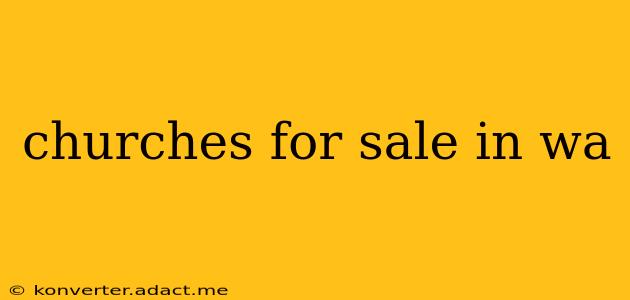 churches for sale in wa