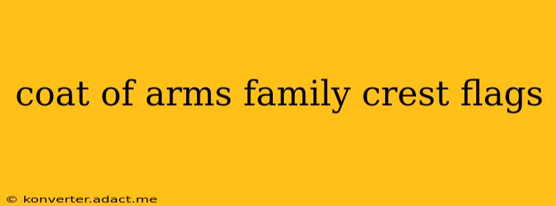 coat of arms family crest flags