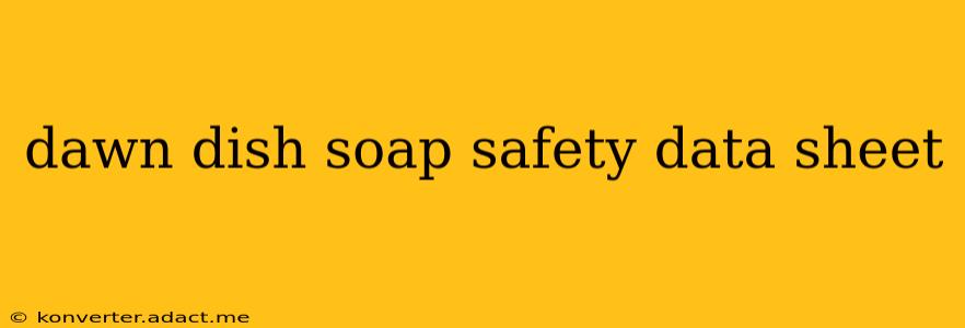dawn dish soap safety data sheet