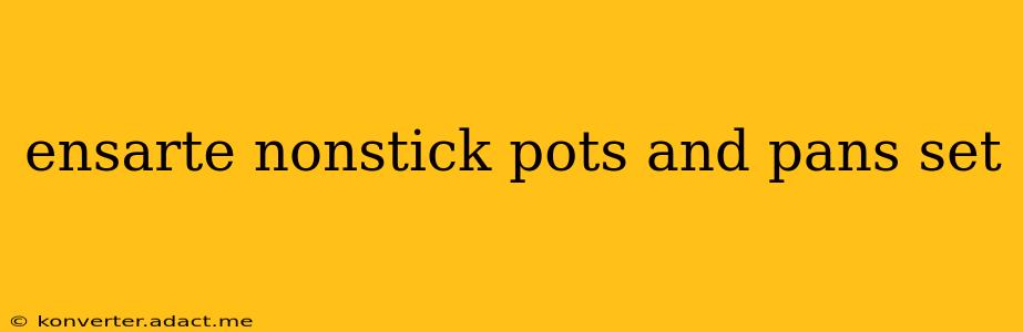 ensarte nonstick pots and pans set