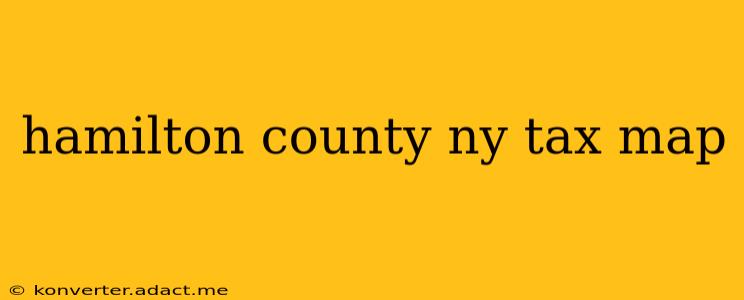 hamilton county ny tax map
