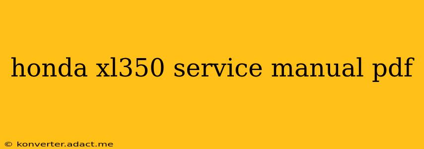 honda xl350 service manual pdf