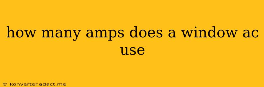 how many amps does a window ac use