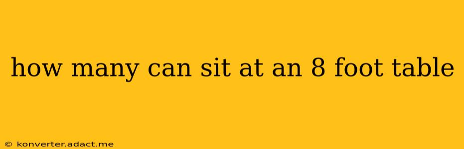 how many can sit at an 8 foot table