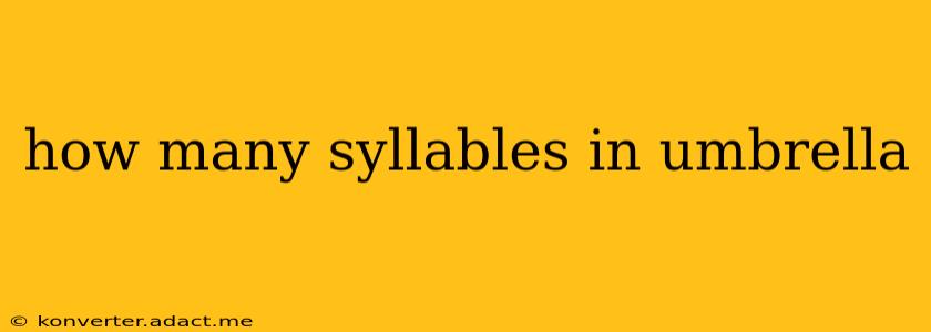 how many syllables in umbrella