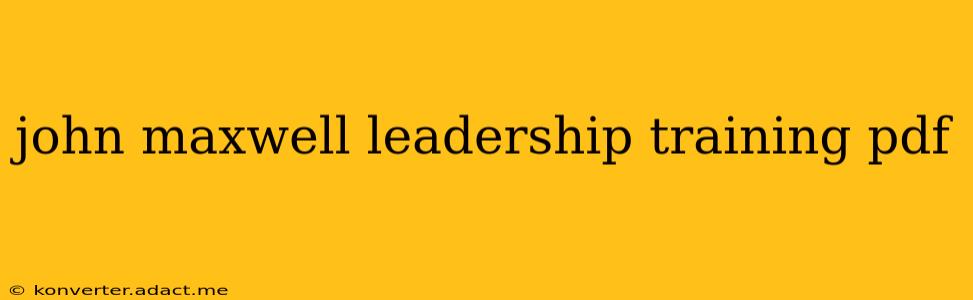 john maxwell leadership training pdf
