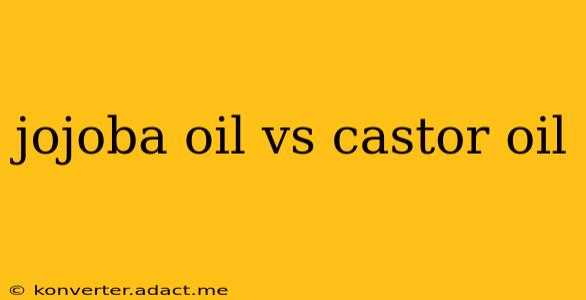 jojoba oil vs castor oil