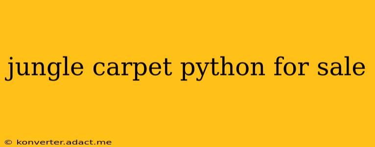 jungle carpet python for sale