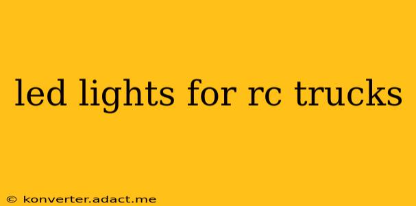 led lights for rc trucks