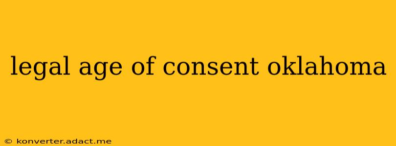 legal age of consent oklahoma