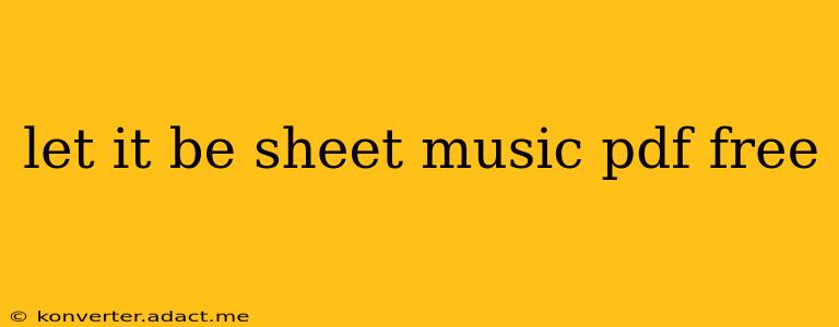 let it be sheet music pdf free