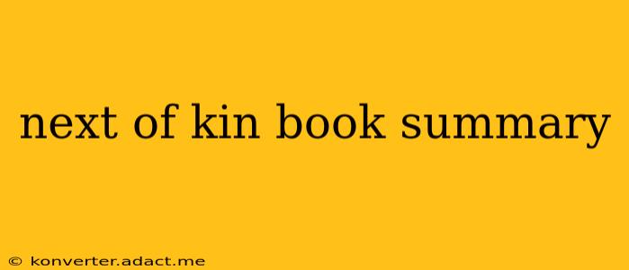 next of kin book summary