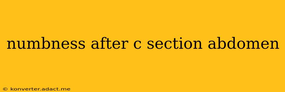 numbness after c section abdomen