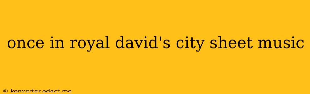 once in royal david's city sheet music