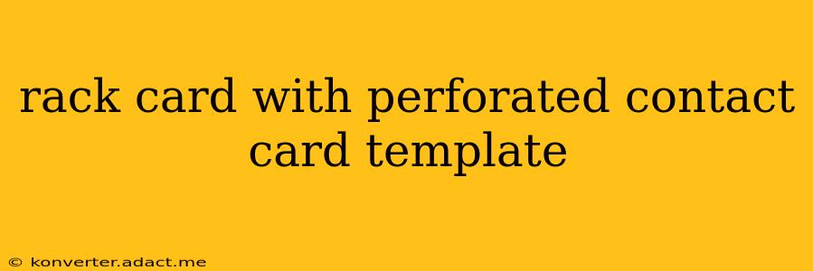 rack card with perforated contact card template