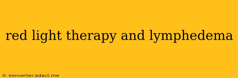 red light therapy and lymphedema