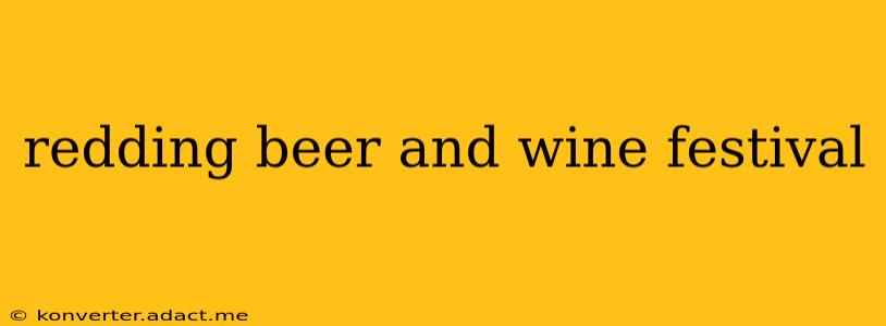 redding beer and wine festival