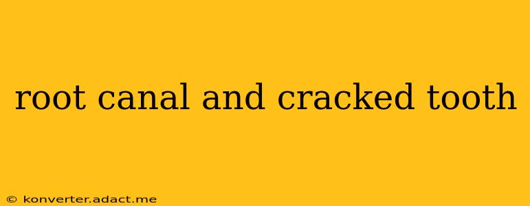root canal and cracked tooth