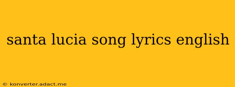 santa lucia song lyrics english