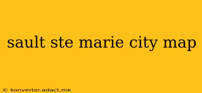 sault ste marie city map