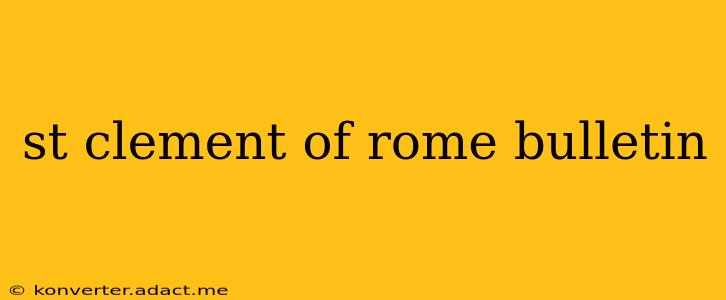 st clement of rome bulletin