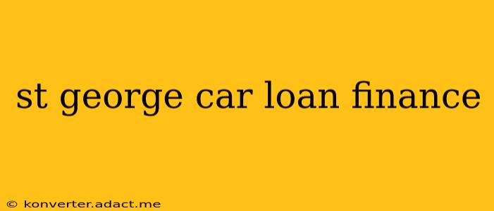 st george car loan finance
