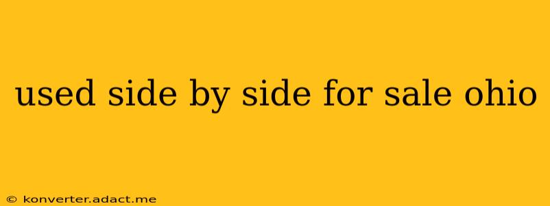 used side by side for sale ohio