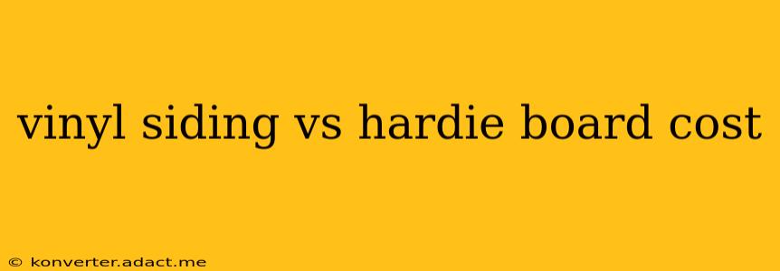 vinyl siding vs hardie board cost