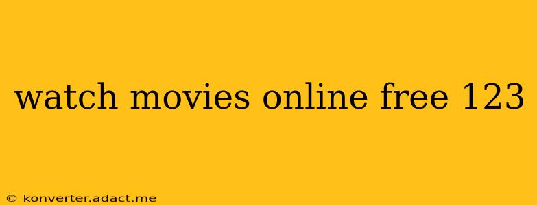 watch movies online free 123