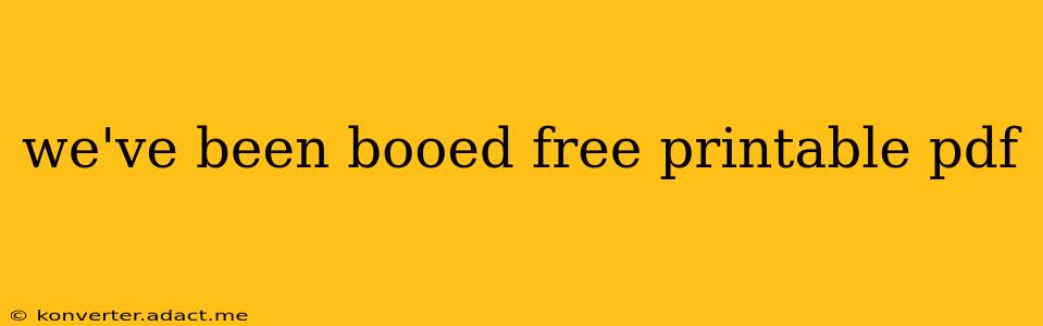 we've been booed free printable pdf