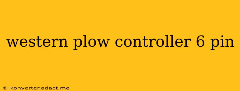 western plow controller 6 pin